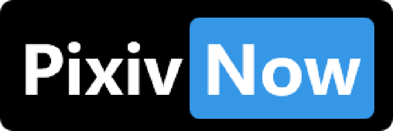 Featured image of post 小白都能学会的Pixiv Now搭建